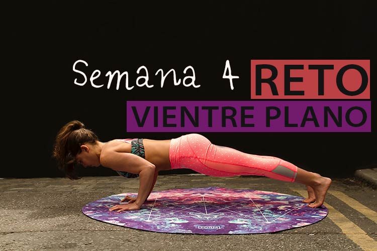 Reto adelgazar barriga semana 4